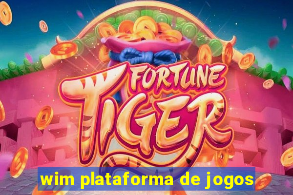 wim plataforma de jogos